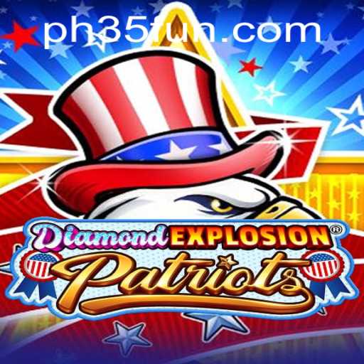 DiamondExplosionPatriots: A Thrilling Gaming Adventure Unveiled