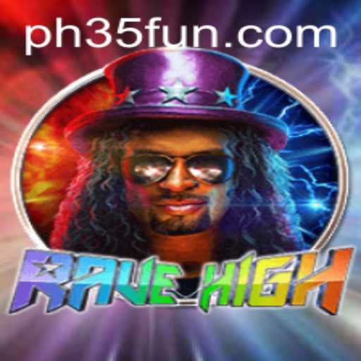 Discover the Thrilling World of RaveHigh: Unravel the Secrets with PH35